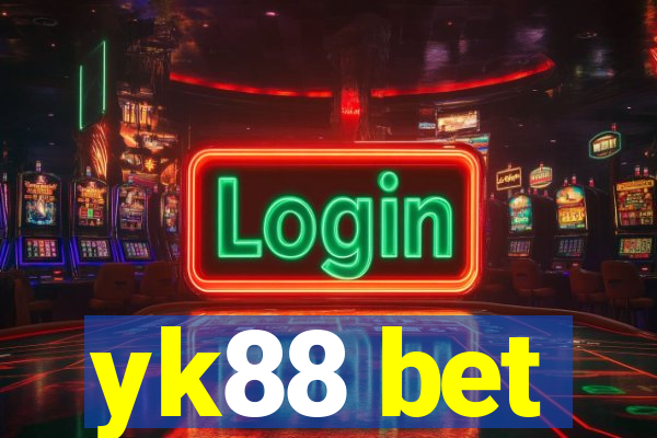 yk88 bet